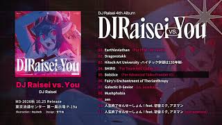 Download lagu DJ Raisei vs. You【M3-2026秋 4th Album XFD】 mp3