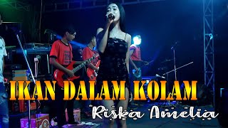 Download lagu IKAN DALAM KOLAM //  RIZKA AMELIA   // 220 MUSIC LIVE PAMONGAN DEMAK mp3