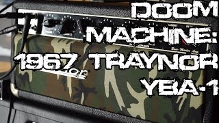 Doom Machine  - Traynor YBA 1 | SpectreSoundStudios REVIEW