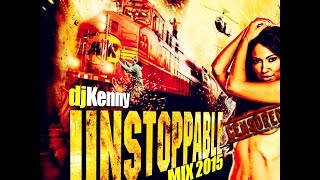 DJ KENNY UNSTOPPABLE DANCEHALL MIX MAR 2015