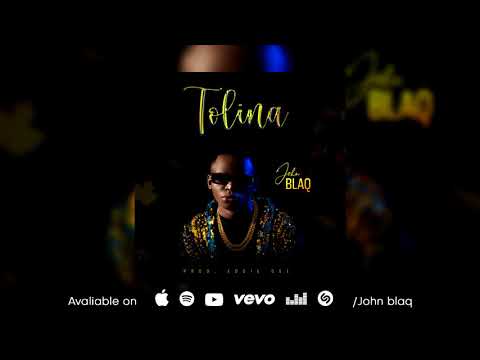 John Blaq - Tolina (Oficial Audio HQ)