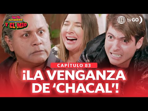 Tu nombre y el mío: The 'Chacal' started his revenge against Deyvis (Chapter n° 83)