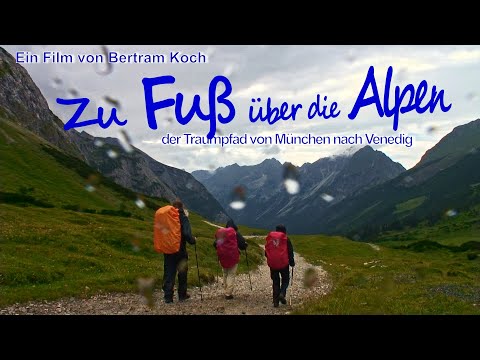 Zu Fuß über die Alpen (Teil 1/2) - der Traumpfad von München nach Venedig