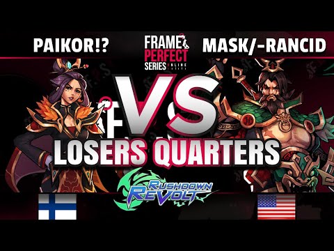FPS5 Online - PAIKOr!? (Zhurong/Raymer) vs. Mask/-Rancid (Weishan) - Rushdown Revolt L Quarterfinal