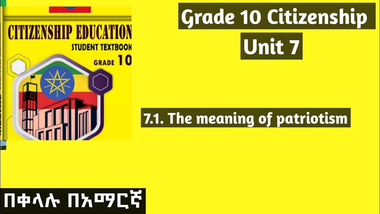 Grade 10 Citizenship Unit 7: 7.1: The Meaning of patriotism #grade10 #unit7 #citizenship 