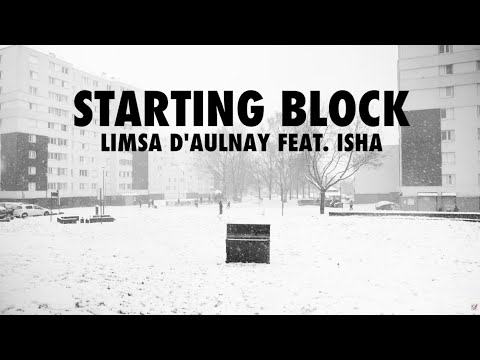 Limsa D'Aulnay - Starting Block feat ISHA