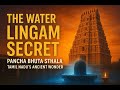 Jambukeswarar Temple The Water Lingam Secret Pancha Bhuta Sthala Tamil Nadu S Ancient Wonder