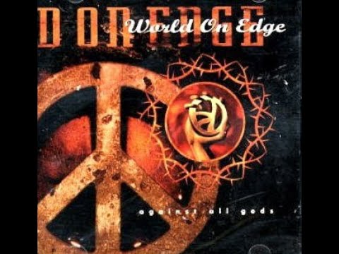 World On Edge - Things I Never Did