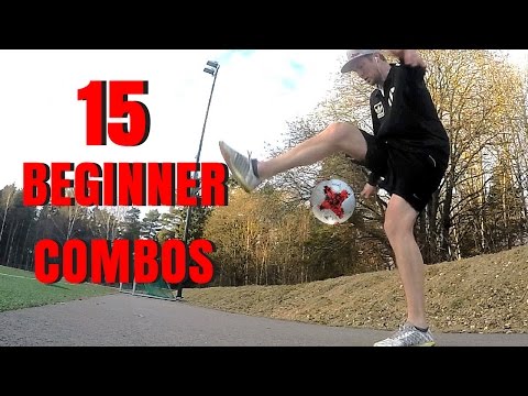 15 BEGINNER COMBOS - FREESTYLE FOOTBALL TRICKS