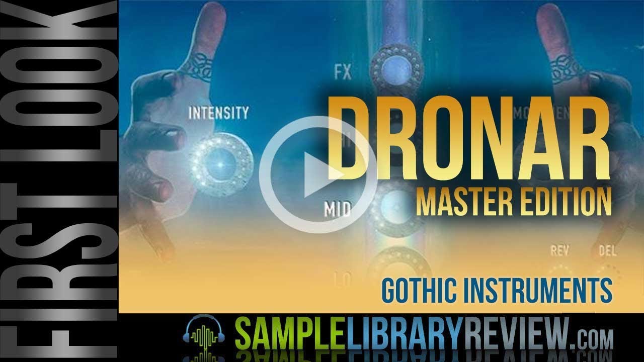 First Look: Dronar Master Edition by Gothic Instruments