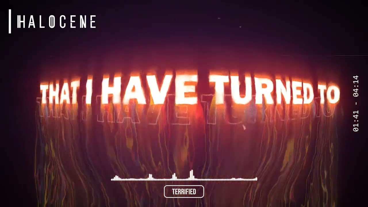 Halocene - Terrified (Lyric Visualizer)