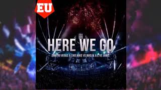 Download lagu Dimitri Vegas & Like Mike vs MAD M.A.C vs Jamis - Here We Go mp3