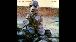 John Frusciante - Dissolve