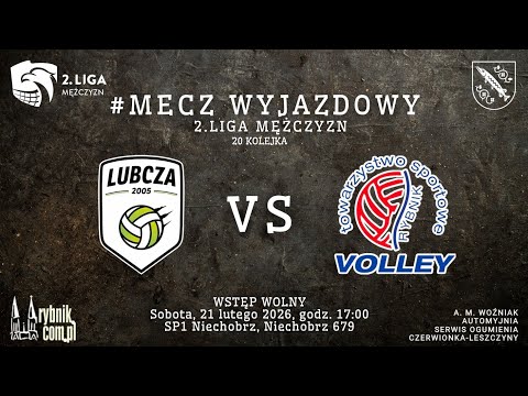 II Liga Siatkówki 2025/2026 - 20 kolejka | SST Lubcza Racławówka vs TS Volley Rybnik |