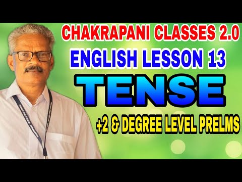 TENSE || ENGLISH LESSON 13 || FOR KERALA PSC +2 & DEGREE LEVEL PRELIMINARY EXAM