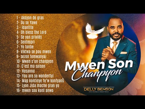 FULL ALBUM 💿 MW S’ON CHANPYON-  PASTEUR DELLY BENSON / adoration & louange