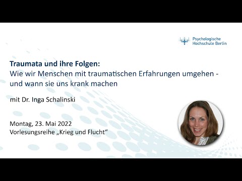 Krieg und Flucht: Traumata und ihre Folgen | Dr. Inga Schalinski