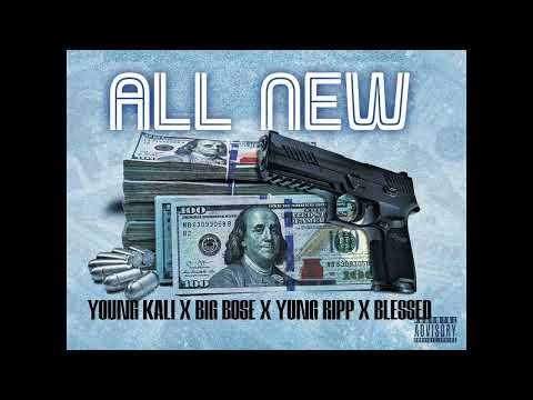 ALL NEW YOUNG KALI XBIG BOSE X BLESSED YUNG RIPP