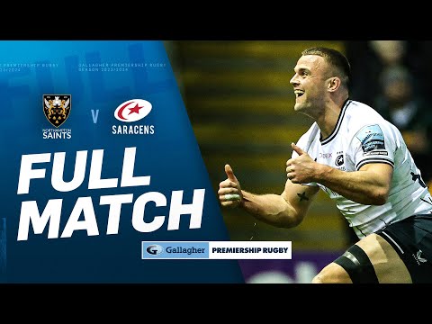 Northampton v Saracens - FULL MATCH | Superb Attacking Display! | Gallagher Premiership 23/24