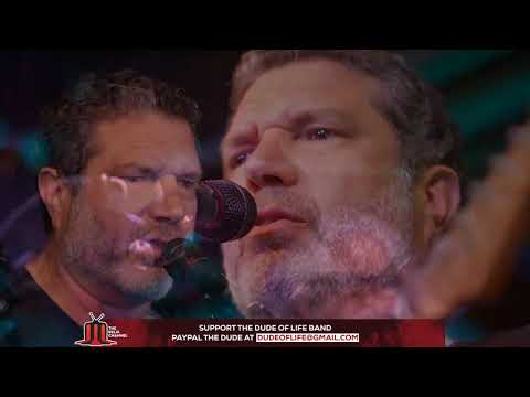 The Dude of Life Band Live at Relix