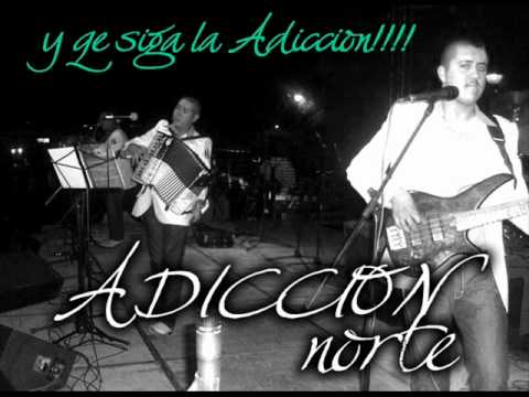 El Tio Che - Adiccion Norte de Durango