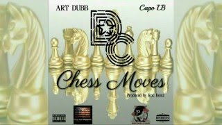 DC - Chess Moves feat. Art Dubb & Capo LB (Produced by Rod Beatz)