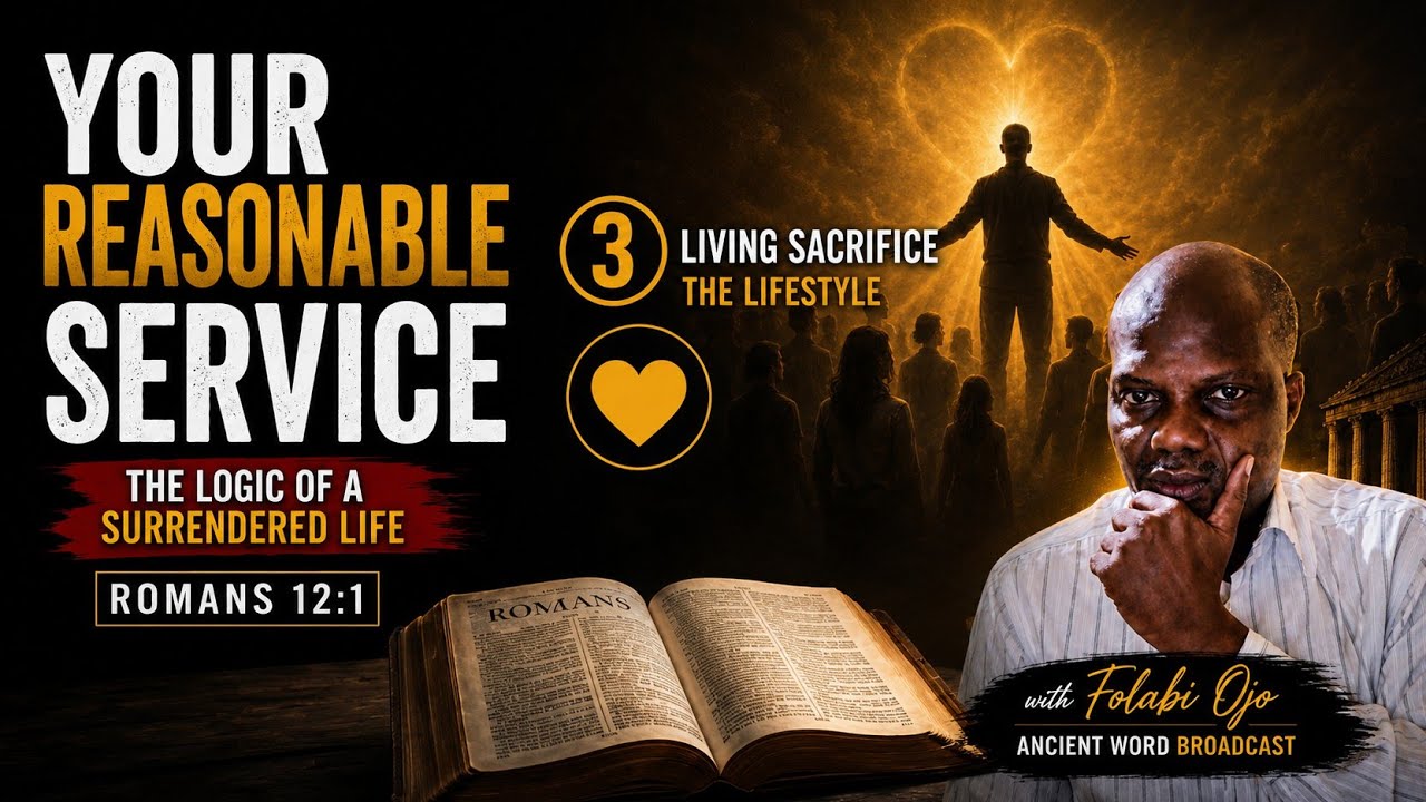 Your Reasonable Service: The Logic of a Surrendered Life Episode 3: Living Sacrifice: The Lifestyle