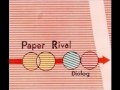 Paper Rival - Weak Sister