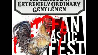 The League of Extremely Ordinary Gentlemen - Fantastic Fest 2008 Part 3/3