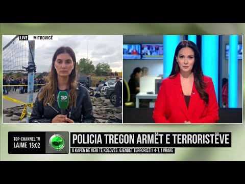 Top Channel/ Policia tregon armët e terroristëve, gjendet terroristi i katërt! Kosova mban zi