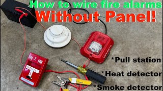 How to Wire Fire Alarms Without Panel! Wire Heat Detectors, Smoke Dete