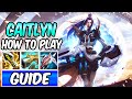 HOW TO PLAY CAITLYN ADC | Best Build & Runes | Diamond Player Guide | League of Legends | S14