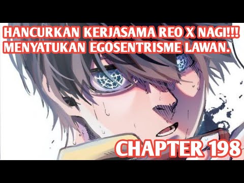 Alur Cerita BLUE LOCK Chapter 198 - AKAN SEGERA KUTUNJUKKAN, SIAPA KARAKTER UTAMA SESUNGGUHNYA