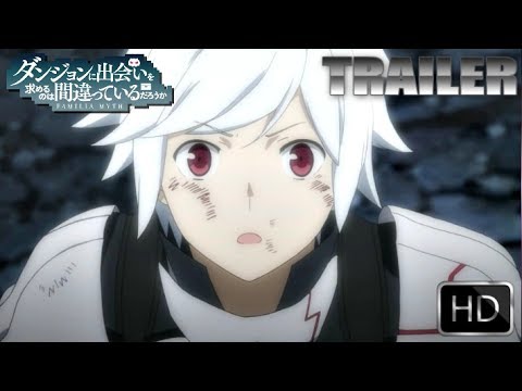 Trailer de DanMachi: É Errado Tentar Pegar Garotas em uma Masmorra? (2015)