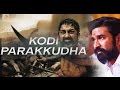 Kodi Parakkudha Remix Spartans Video Song