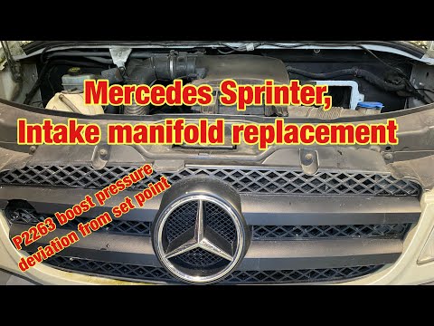 Mercedes Sprinter, intake manifold replacement. P2263 boost pressure deviation from set valve