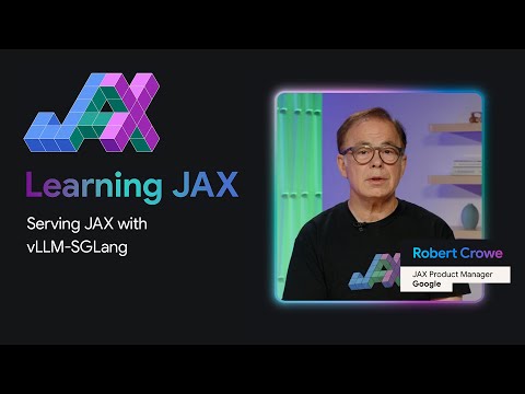 Serving JAX Models with vLLM & SGLang