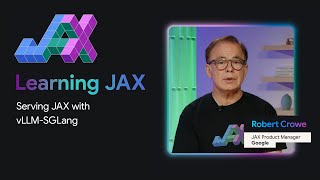 Serving JAX Models with vLLM & SGLang