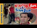 Kapil Sharma Comedy Scenes Bhavnao Ko Samjho Indian Comedy