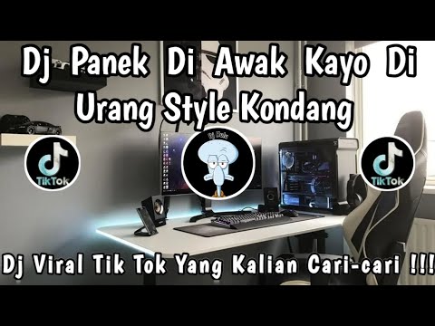 DJ PANEK DI AWAK KAYO DIURANG STYLE KONDANGAN SLOW BASS 🎶 || DJ VIRAL TIK TOK 2025 ‼️