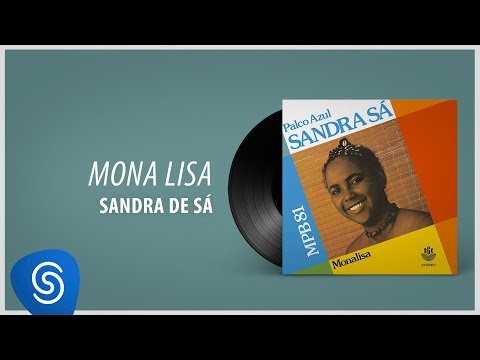 Mona Lisa - Sandra de Sá