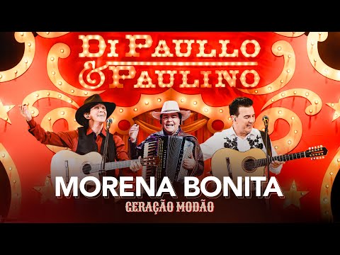 Di Paullo e Paulino - MORENA BONITA - Di Paullo & Paulino - Geração Modão