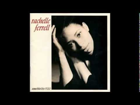 With Every Breath I Take  RACHELLE  FERRELL