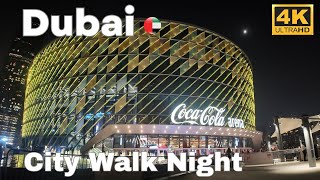 City Walk Dubai Night [4K] Walking Tour | Stunning Nightlife, Luxury Streets | Modern City Vibes.