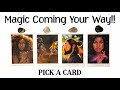 PICK A CARD 💜 Magic Coming Your Way!! 🪄