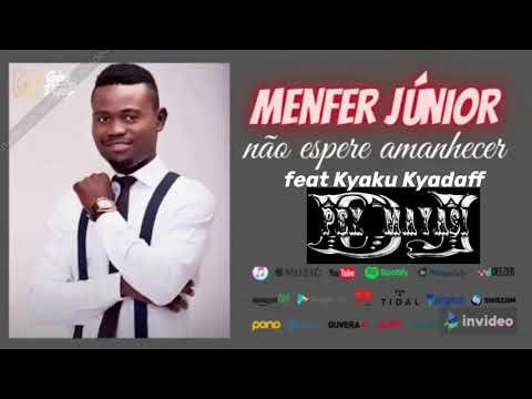 Não espere amanhecer - Menfer Júnior feat Kyaku Kyadaff