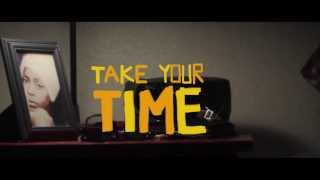 TOPE - TAKE YOUR TIME ft Farnell Newton (Official Music Video)