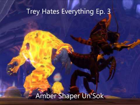 Trey Hates Everything Ep. 3 - Amber Shaper Un'sok