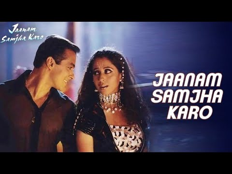 Jaanam Samjha Karo | Salman Khan | Urmila | Anu Malik | Hema Sardesai | 90's hits Superhit Song