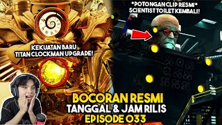 BOCORAN RESMI TANGGAL & JAM RILIS EPISODE 033 SKIBIDI TOILET MULTIVERSE! EPISODE LEBIH DARI 10 MENIT